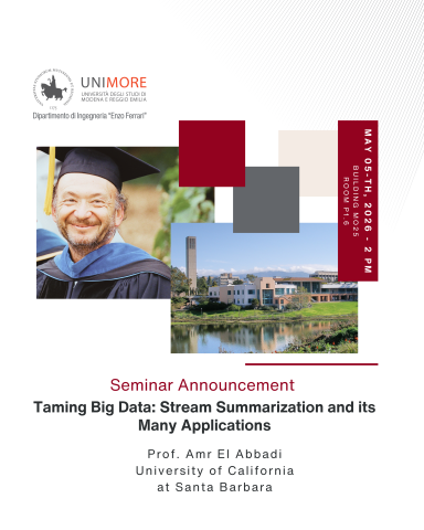 l Prof. Amr El Abbadi, docente presso la University of California, Santa Barbara, terrà il seminario dal titolo: “Taming Big Data: Stream Summarization and its Many Applications”